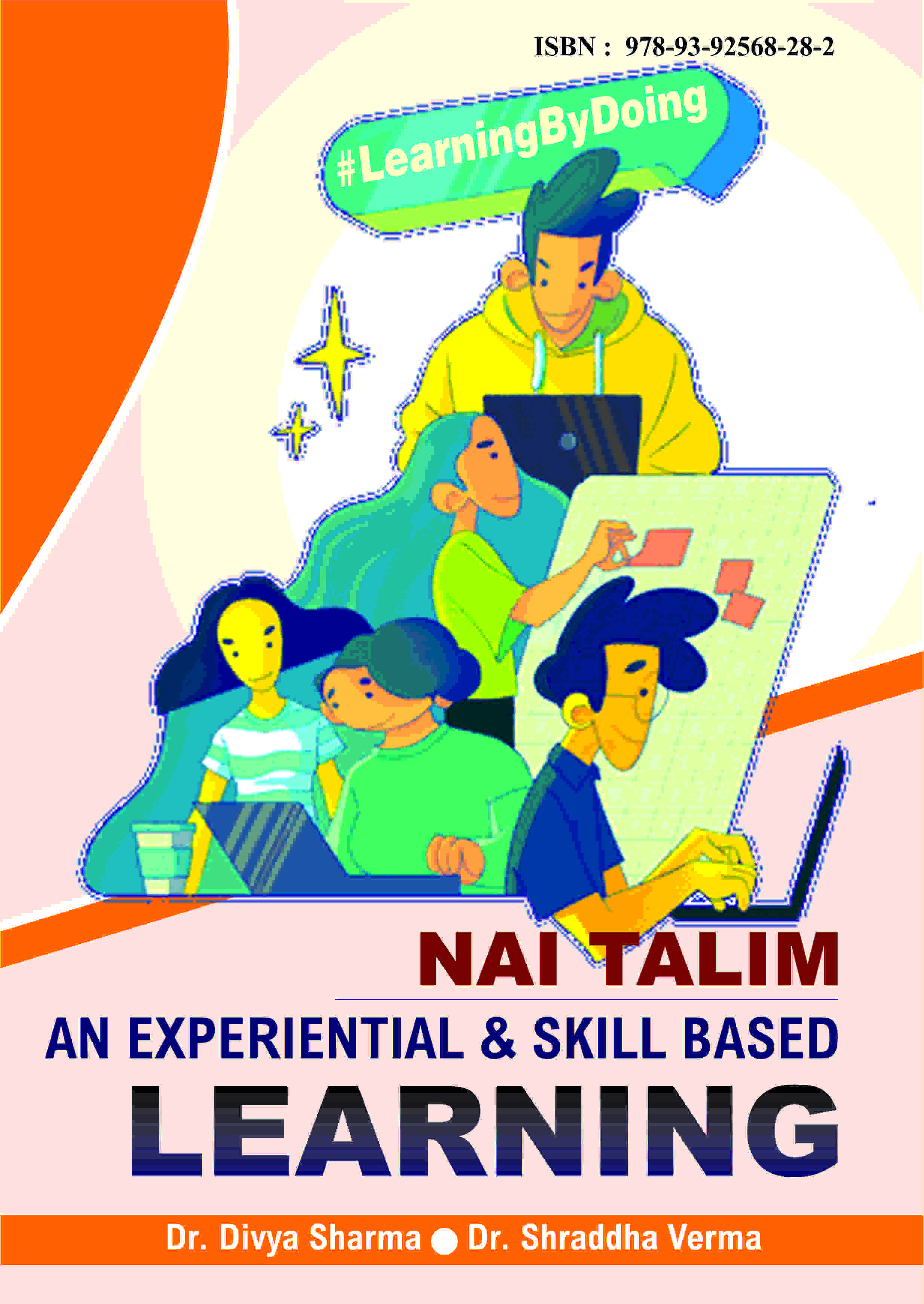 Nai Talim: An Experiential and Skill Based Learning